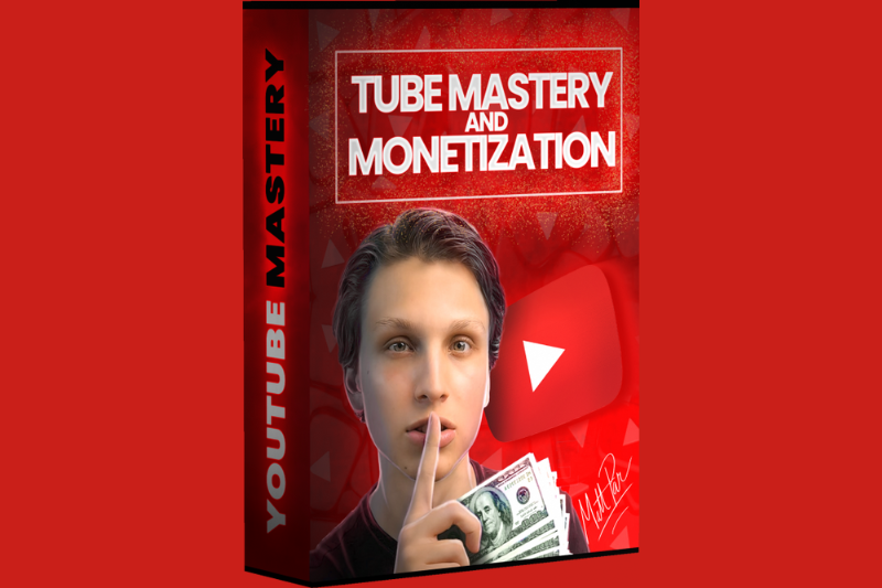 Tube Mastery and Monetization